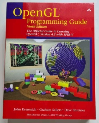OpenGL Programming Guide by John Kessenich, Dave Shreiner, Graham Sellers (2016)