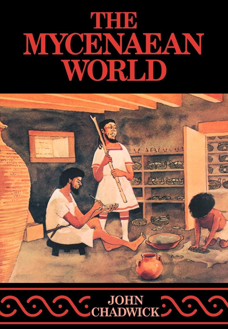 Thumbnail - John Cuddwick (u. A.) | The Mycenaean World | Taschenbuch | Englisch