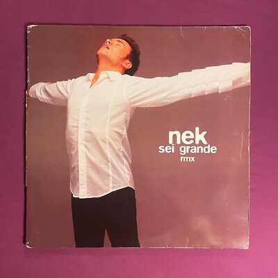 NEK SEI GRANDE RMX VINYL 12'' ITALY 1997 G VG+