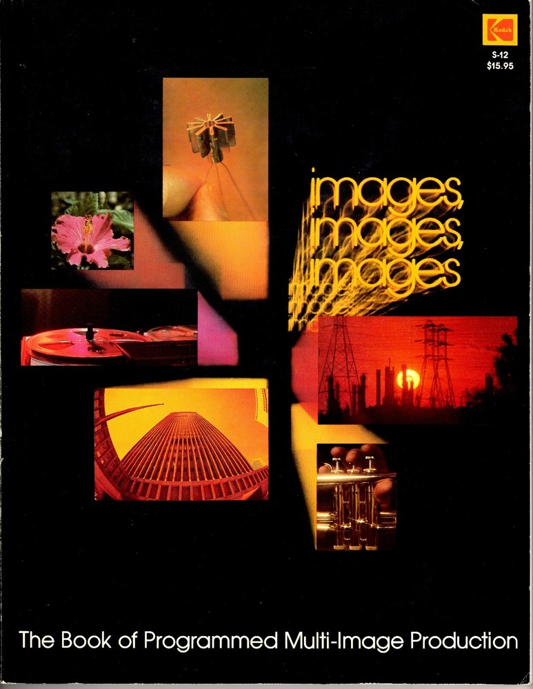 Vintage Kodak (First Edition) Images, Images, Images: Multi-Media Production