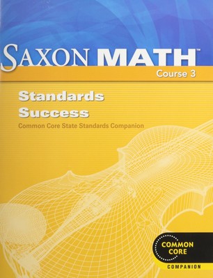 Standards Success Book (Saxon Math Course 3)
