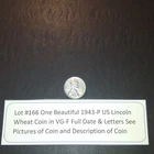 Lot #166 One Beautiful 1943-P Lincoln Wheat VG-F Full Date-Letters See Pictures