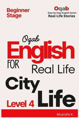 Oqab English for Real Life City Life (Level