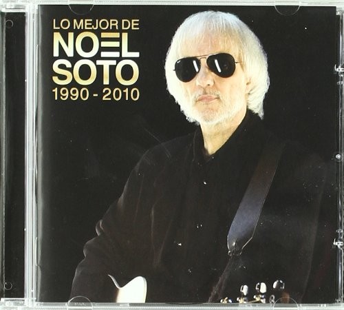 Soto Noel Lo Mejor De Noel Soto - 1990-2000 (CD)