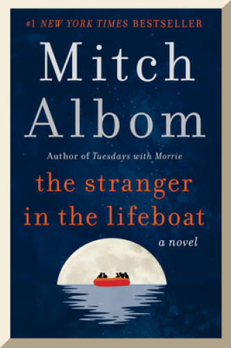 The Stranger in the Lifeboat: A Novel - Paperback By Albom, Mitch - VERY GOOD