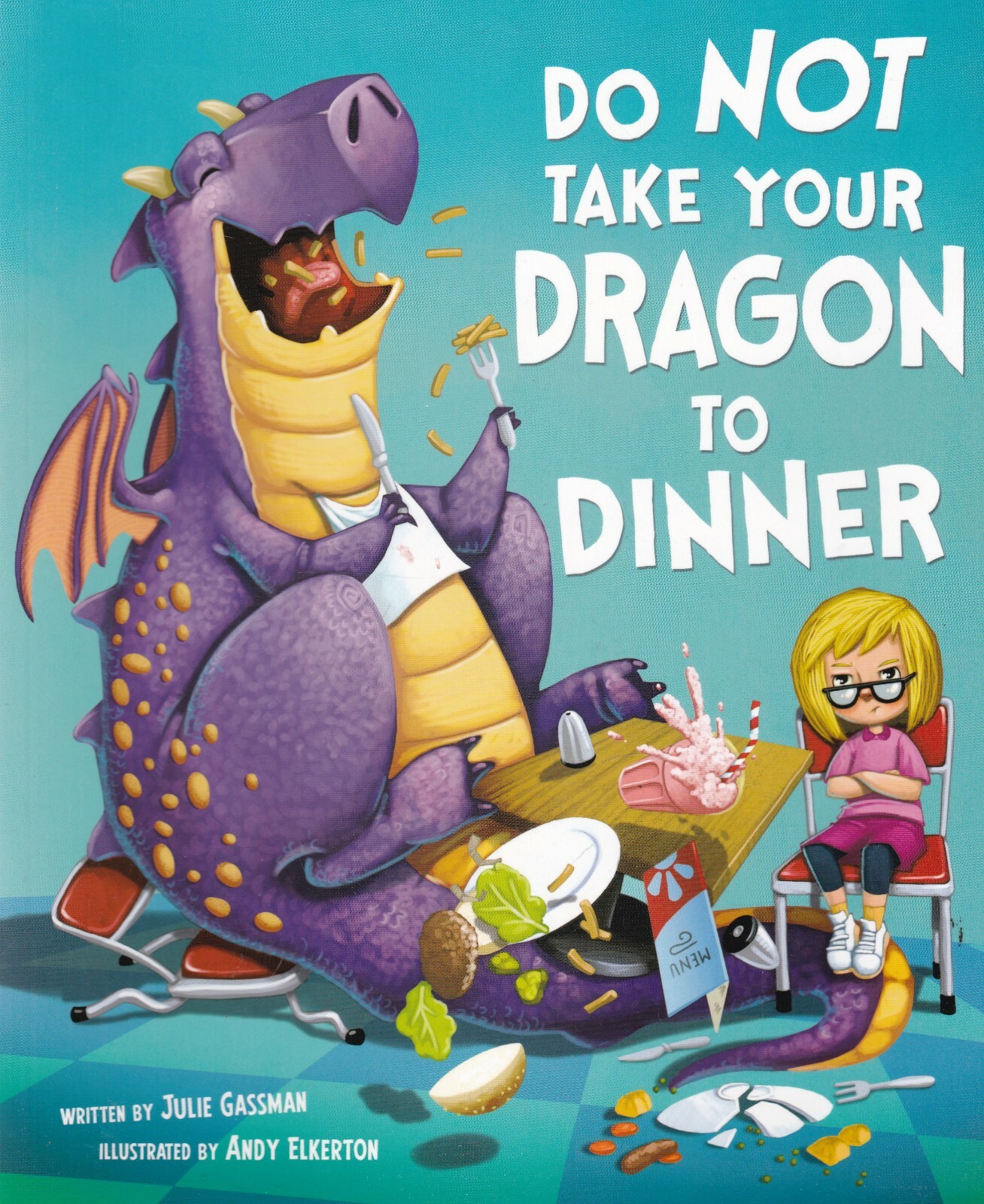 Do Not Take Your Dragon to Dinner by Julie Gassman (Paperback) Book