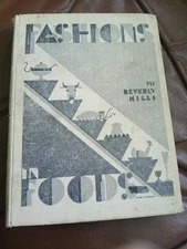 1930s FASHIONS IN FOODS IN BEVERLY HILLS  B.H. WOMENS CLUB Cookbook BH Recipes