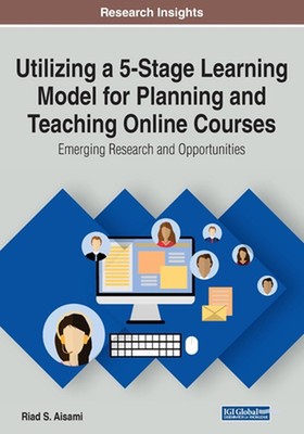 Utilizing a 5-Stage Learning Model for Planning and Teaching Online Courses: Eme