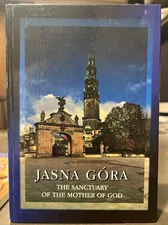 JASNA GORA, THE SANCTUARY OF THE MOTHER GOD HB BOOK The Legend Jan Pach 1999 NEW