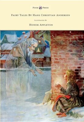 Märchen von Hans Christian Andersen - illustriert von Ehre C. Appleton von ...