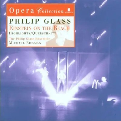 Michael Riesman - Glass: Einstein on the beach (Querschnitt)