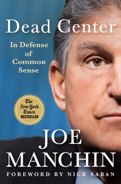 Dead Center by Joe Manchin HARDBACK 9781250411631
