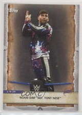 2020 Topps WWE Road to Wrestlemania Noam Dar Def Tony Nese #6 8i5