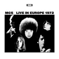 MC5 - Live In Europe 1972 - Vinyl Record Vl - E3447Z