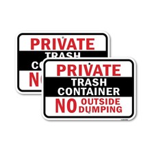Private Trash Container No Outside Dumping Heavy Gauge Aluminum Parking Sign