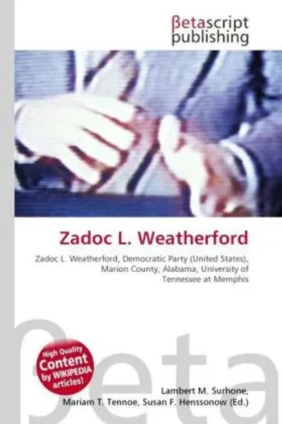 Lambert M. Surhone (U. A.) | Zadoc L. Weatherford | Taschenbuch | Englisch-image