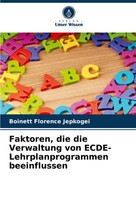 Faktoren, Die Die Verwaltung Von Ecde-Lehrplanprogrammen Beeinflussen Jepkogei
