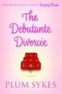 The Debutante Divorce - Mass Market Paperback By Sykes, Plum - ACCEPTABLE