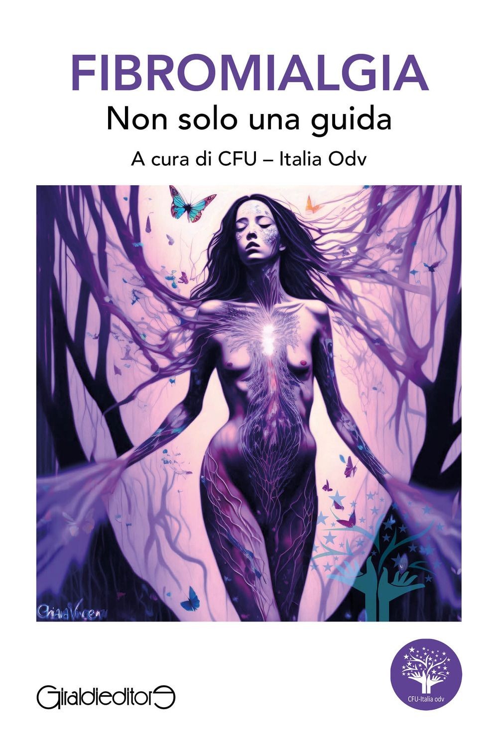 Giraldi Editore Fibromialgia. Non Solo Una Guida - Cfu - Italia Odv - Immagine 4