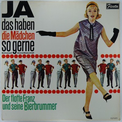 DER FLOTTE FRANZ UND SEINE BIERBRUMMER Ja Das Haben FIESTA FLP 1425 VG+ 1965 LP