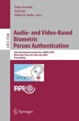 Kanade - Audio- and Video-Based Biometric Person Authentication   5th  - X555z