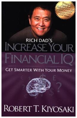 Rich Dad's Increase your financial IQ | Robert T. Kiyosaki | 2020 | englisch