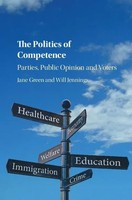 The Politics Of Competence | Parties, Public Opinion And Voters | Green (U. A.)