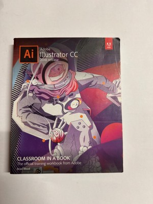 Ai Adobe Illustrator CC 2018 Release - Classroom In A Book