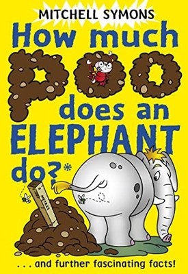 How Much Poo Does an Elephant Do? (..., Symons, Mitchel