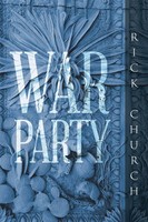 War Party Rick Church Taschenbuch Kartoniert / Broschiert Englisch 2018