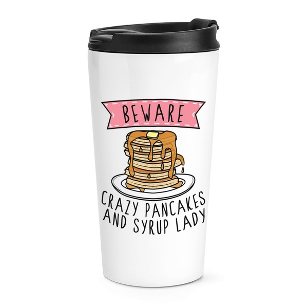 Beware VerrüCkte Pfannkuchen Und Sirup Damen Reise Becher Tasse Lustig Essen-image
