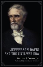 Jefferson Davis and the Civil War Era by William J. Cooper Jr (English) Paperbac