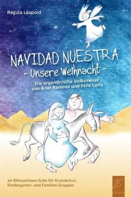 Navidad Nuestra - Unsere Weihnacht, m. 1 Audio-CD | Regula Leupold | Deutsch