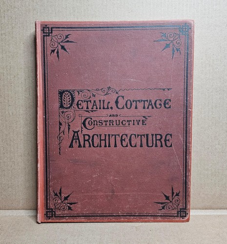 Detail , Cottage & Constructive Architecture - 75 Lithographic Plates - HC 1873? - Picture 3 of 17