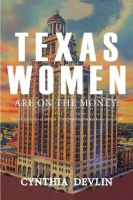 Cynthia Devlin Texas Women Are on the Money (Taschenbuch) (US IMPORT)