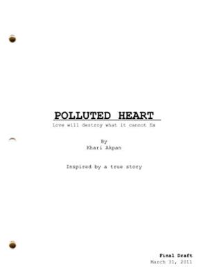 Polluted Heart: Love Will Destroy What It Cannot Fix                           