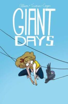 Giant Days, Vol. 3 - Paperback By Allison, John - GOOD