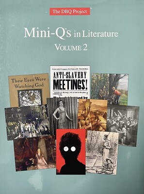 The DBQ Project Mini-Qs in Literature  Volume 2 Ten High-Interest Units of Study