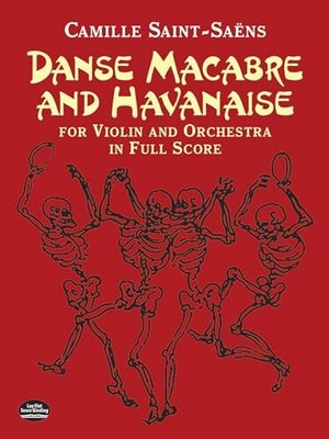 Camille Saint-Saens Danse Macabre And Havanise (Score)... by Various Sheet music