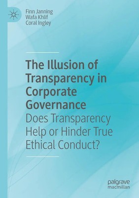 Finn Janning (u. a.) | The Illusion of Transparency in Corporate Governance | v