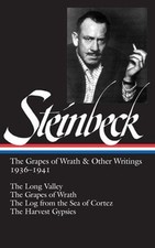John Steinbeck: the Grapes of Wrath and Other Writings 1936-1941
