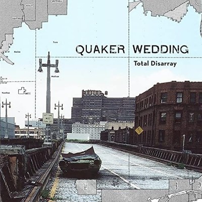 QUAKER WEDDING - TOTAL DISARRAY - Vinyl Record - G3z