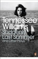 Tennessee Williams | Suddenly Last Summer And Other Plays | Taschenbuch (2009)
