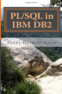 PL/SQL in IBM DB2: Ein Anfänger-Tutorial - Taschenbuch NEU Djoni Darmawika