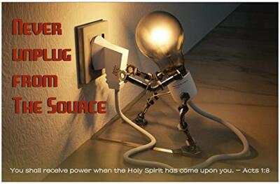 Never Unplug from the Source Inspirational Christian 11'' x 17'' Poster-G37