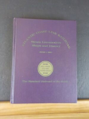 Atlantic Coast Line Eisenbahn Dampflokomotiven Schiffe Prince Hardcover 1966