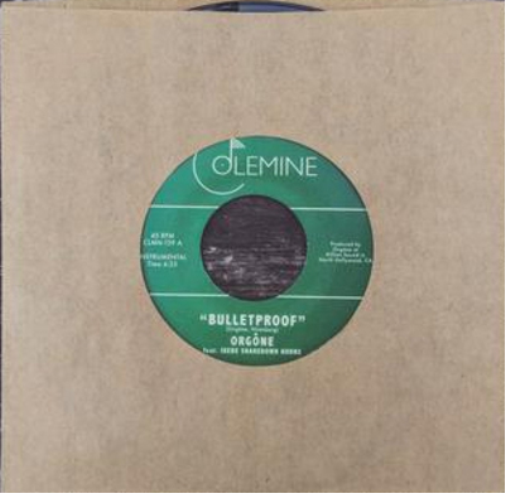 Orgone Bulletproof/P.C.H. (Vinyl LP) 7" Single