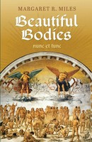 Beautiful Bodies Margaret R. Miles Taschenbuch Englisch 2024 Cascade Books