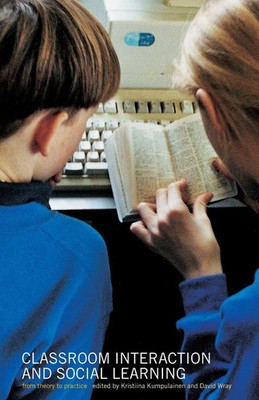 Classroom Interactions and Social Learning From Theory to Practice Taschenbuch
