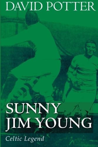 Sunny Jim Young - Celtic Legend by David Potter PAPERBACK - Image 3